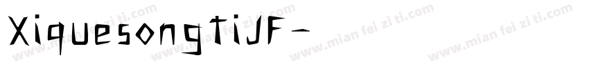 XiquesongtiJF字体转换