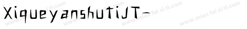 XiqueyanshutiJT字体转换