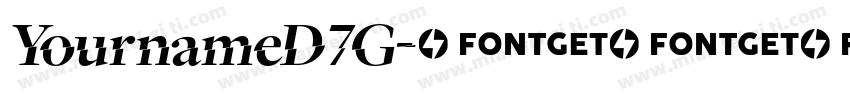 YournameD7G字体转换