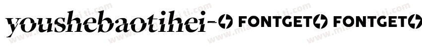 youshebaotihei字体转换