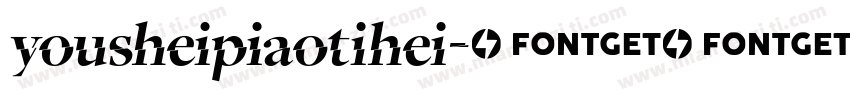 yousheipiaotihei字体转换