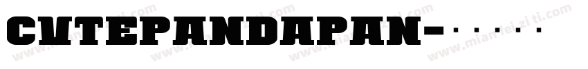 CVTEPANDAPAN字体转换