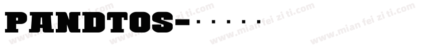 Pandtos字体转换