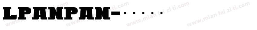 lpanpan字体转换