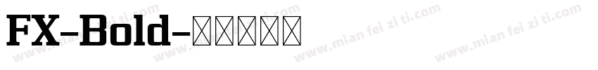 FX-Bold字体转换