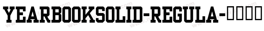 YearbookSolid-Regula字体转换
