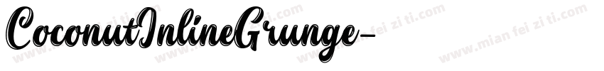 CoconutInlineGrunge字体转换