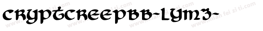 Cryptcreepbb-LYm3字体转换