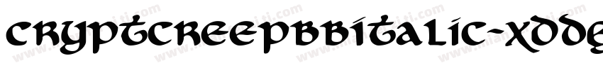 CryptcreepbbItalic-XDdG字体转换