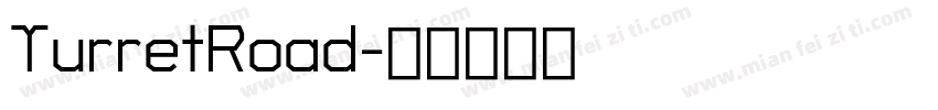 TurretRoad字体转换