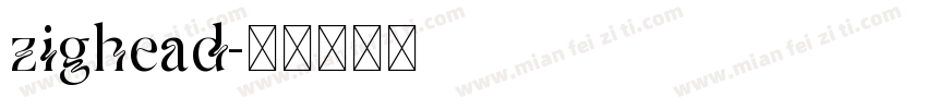 zighead字体转换