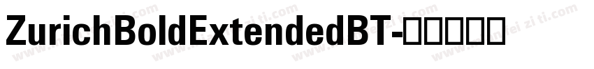 ZurichBoldExtendedBT字体转换