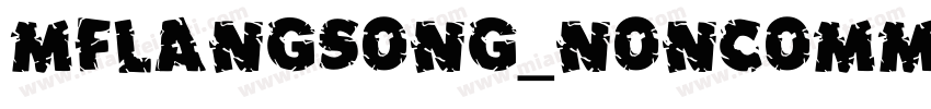 MFLangSong_Noncomm字体转换