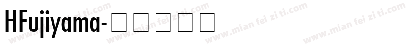HFujiyama字体转换