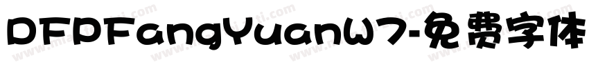 DFPFangYuanW7字体转换