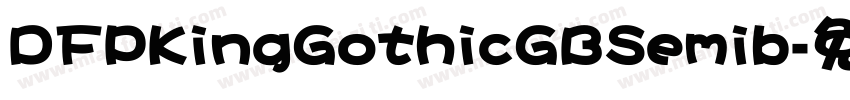 DFPKingGothicGBSemib字体转换