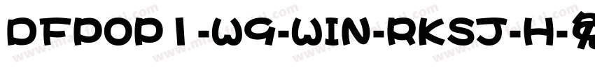 DFPOP1-W9-WIN-RKSJ-H字体转换