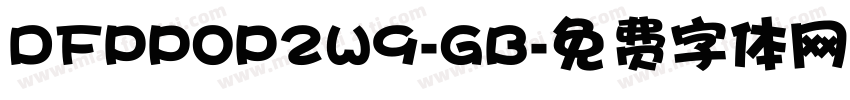 DFPPOP2W9-GB字体转换
