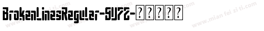BrokenLinesRegular-9V7Z字体转换