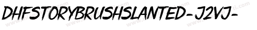 DhfStoryBrushSlanted-J2vj字体转换
