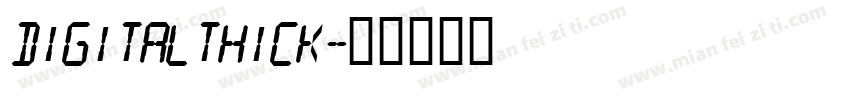 DigitalThick字体转换