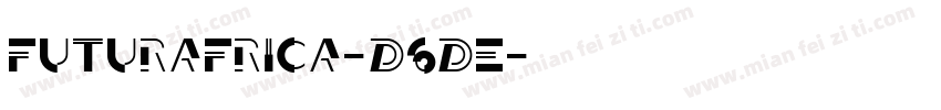 Futurafrica-D6dE字体转换