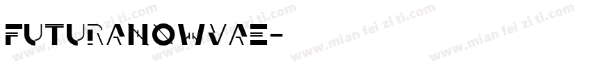 futuranowvae字体转换