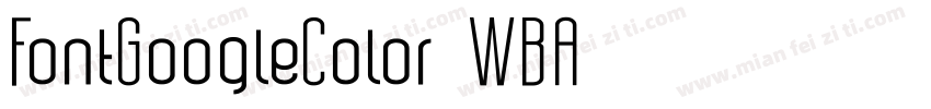 FontGoogleColor-7WBA字体转换
