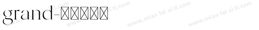 grand字体转换