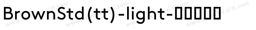 BrownStd(tt)-light字体转换