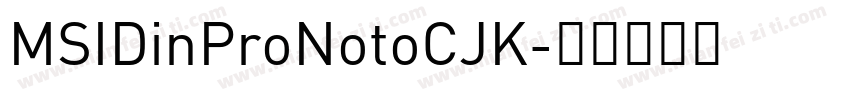 MSIDinProNotoCJK字体转换
