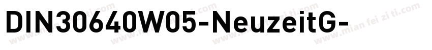 DIN30640W05-NeuzeitG字体转换