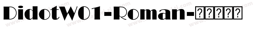 DidotW01-Roman字体转换
