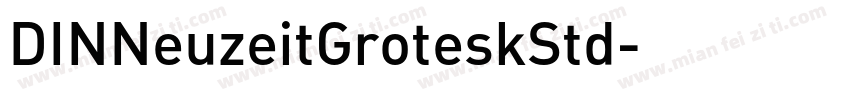 DINNeuzeitGroteskStd字体转换