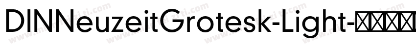 DINNeuzeitGrotesk-Light字体转换