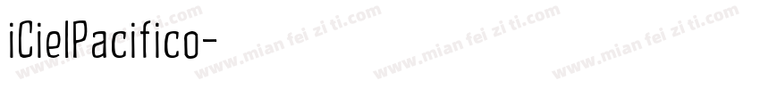 iCielPacifico字体转换