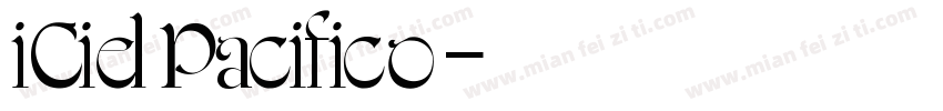iCielPacifico字体转换