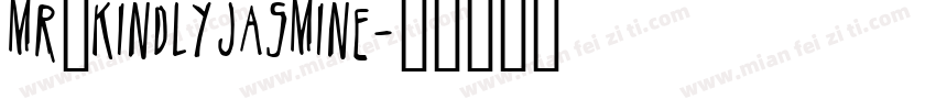 mr_KindlyJasmine字体转换