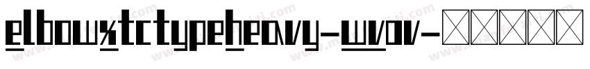 ElbowXtctypeHeavy-WV0v字体转换