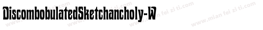 DiscombobulatedSketchancholy-WPGO字体转换
