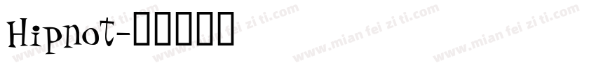 Hipnot字体转换