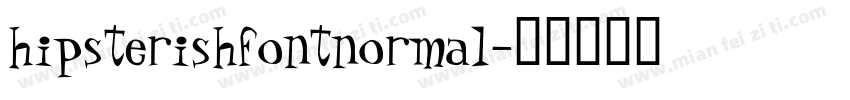hipsterishfontnormal字体转换