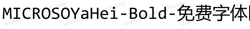 MICROSOYaHei-Bold字体转换
