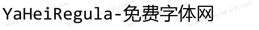 YaHeiRegula字体转换