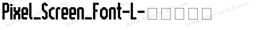 Pixel_Screen_Font-L字体转换