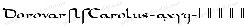 DorovarflfCarolus-axyg字体转换
