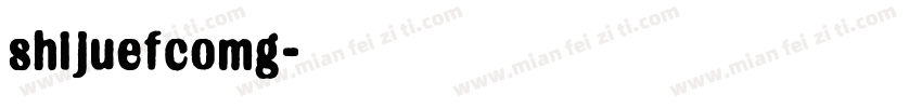 shijuefcomg字体转换