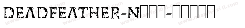 DeadFeather-n580字体转换