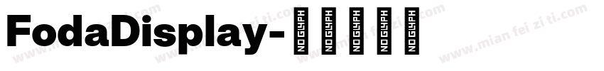 FodaDisplay字体转换
