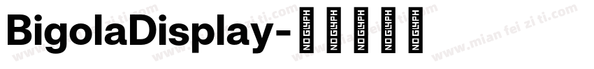 BigolaDisplay字体转换